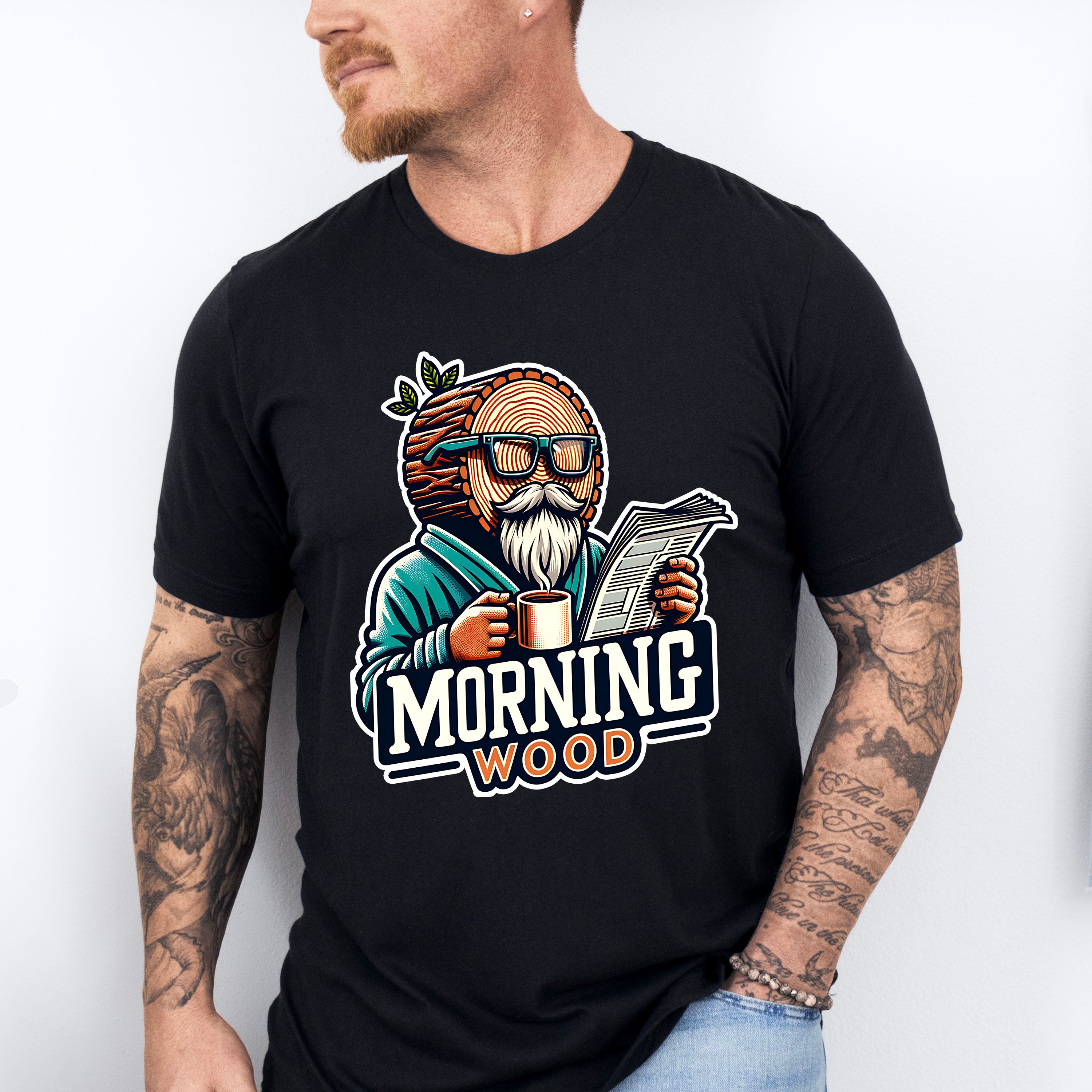 Morning Wood - Funny Unisex Crewneck T-Shirt Sweatshirt Hoodie