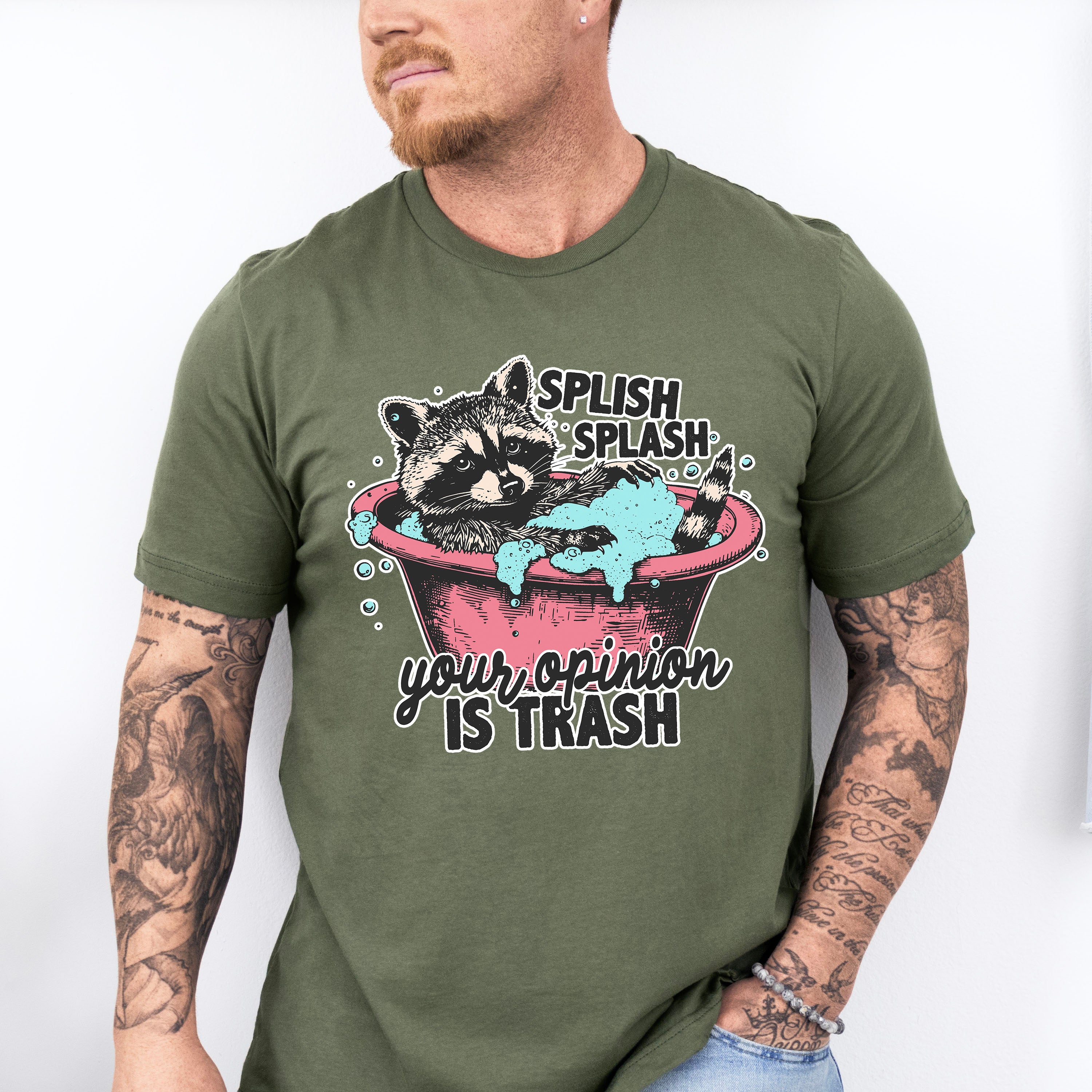 Splish Splash Your Opinion Is Trash - Funny Unisex Crewneck T-Shirt Sweatshirt Hoodie