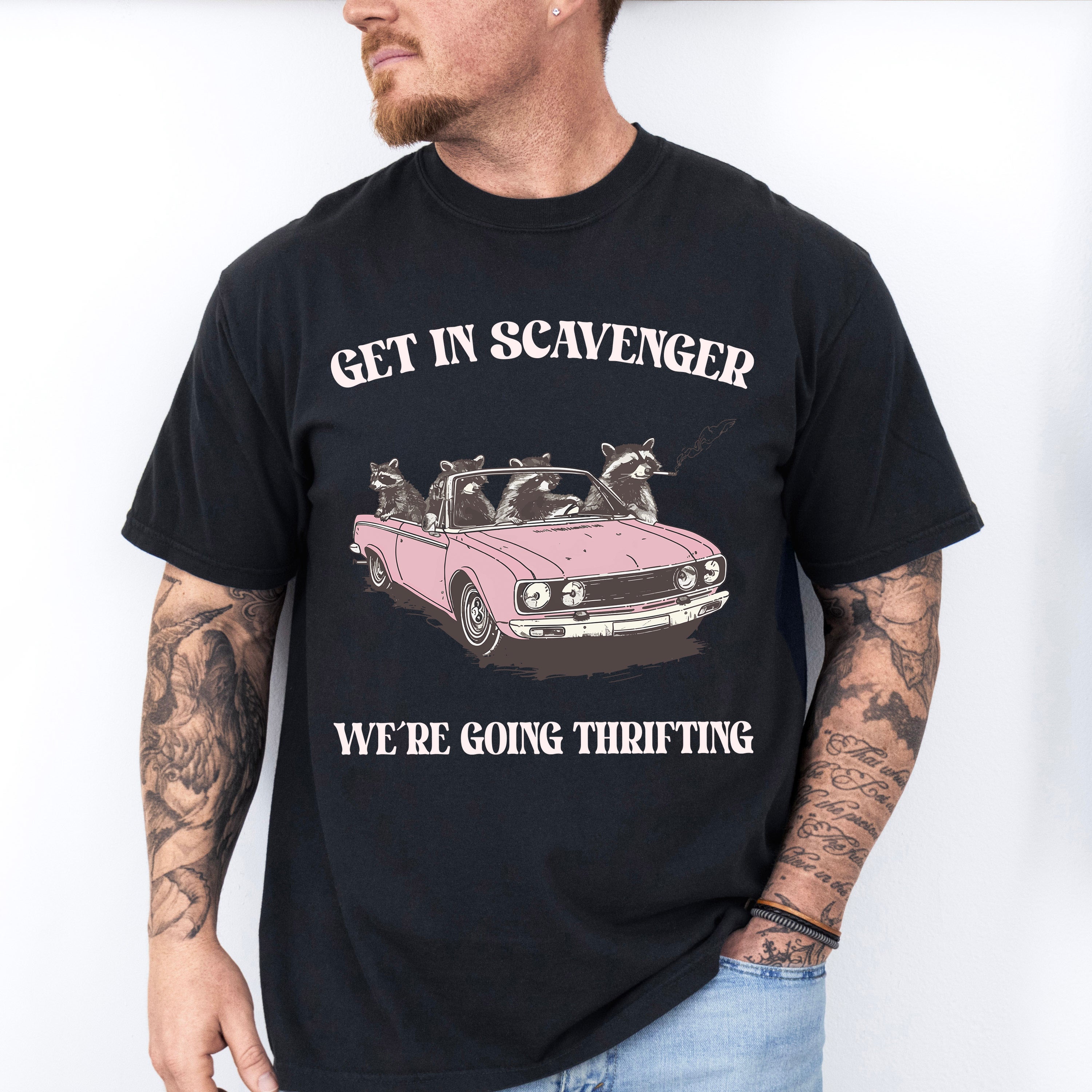 Get In Scavenger We're Going Thrifting - Funny Unisex Crewneck T-Shirt Sweatshirt Hoodie