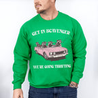 Get In Scavenger We're Going Thrifting - Funny Unisex Crewneck T-Shirt Sweatshirt Hoodie