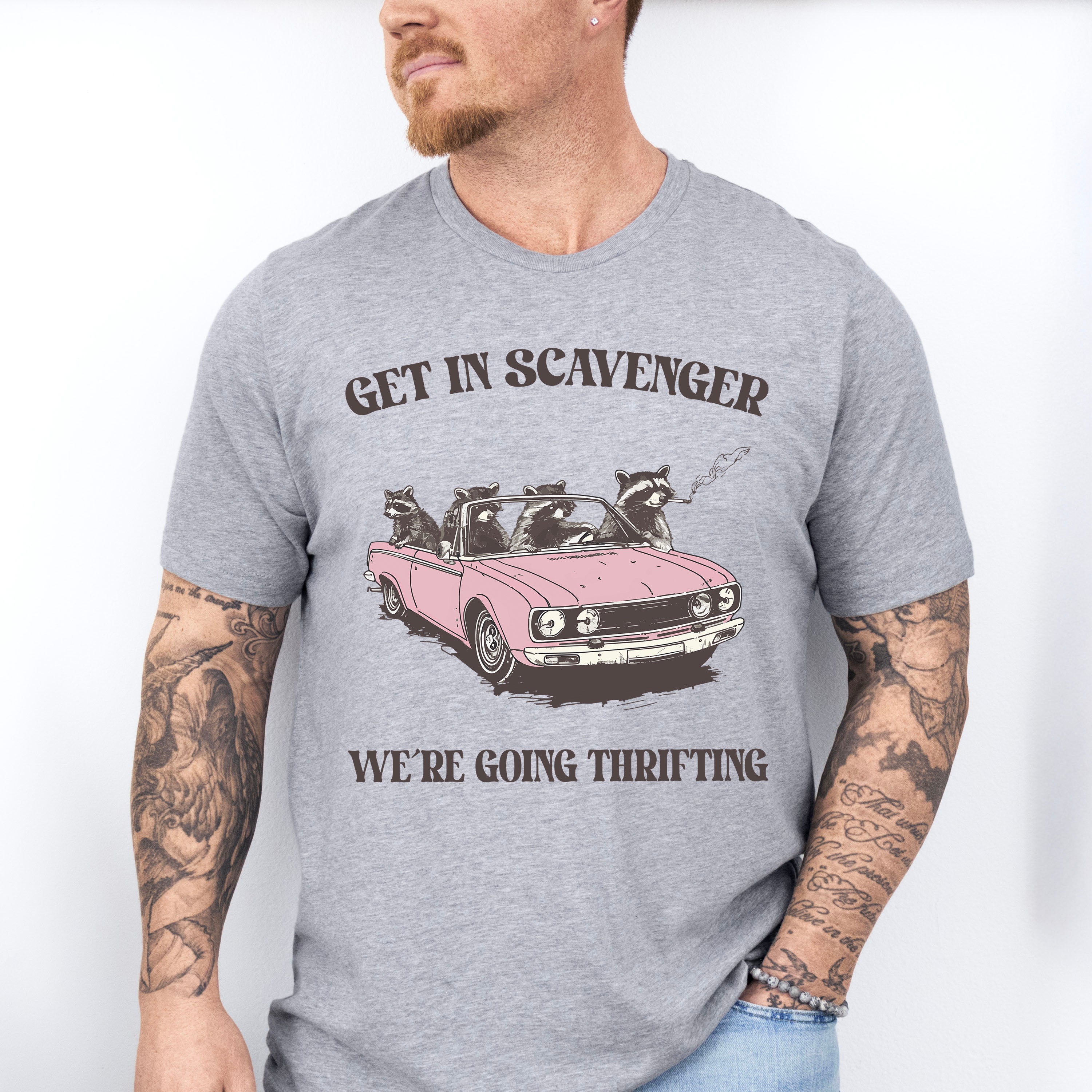 Get In Scavenger We're Going Thrifting - Funny Unisex Crewneck T-Shirt Sweatshirt Hoodie