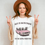 Get In Scavenger We're Going Thrifting - Funny Unisex Crewneck T-Shirt Sweatshirt Hoodie