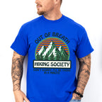 Out Of Breath Hiking Society - Hiking Unisex Crewneck T-Shirt Sweatshirt Hoodie