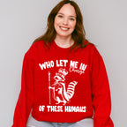 Who Let Me In Charge - Funny Unisex Crewneck T-Shirt Sweatshirt Hoodie