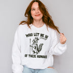 Who Let Me In Charge - Funny Unisex Crewneck T-Shirt Sweatshirt Hoodie
