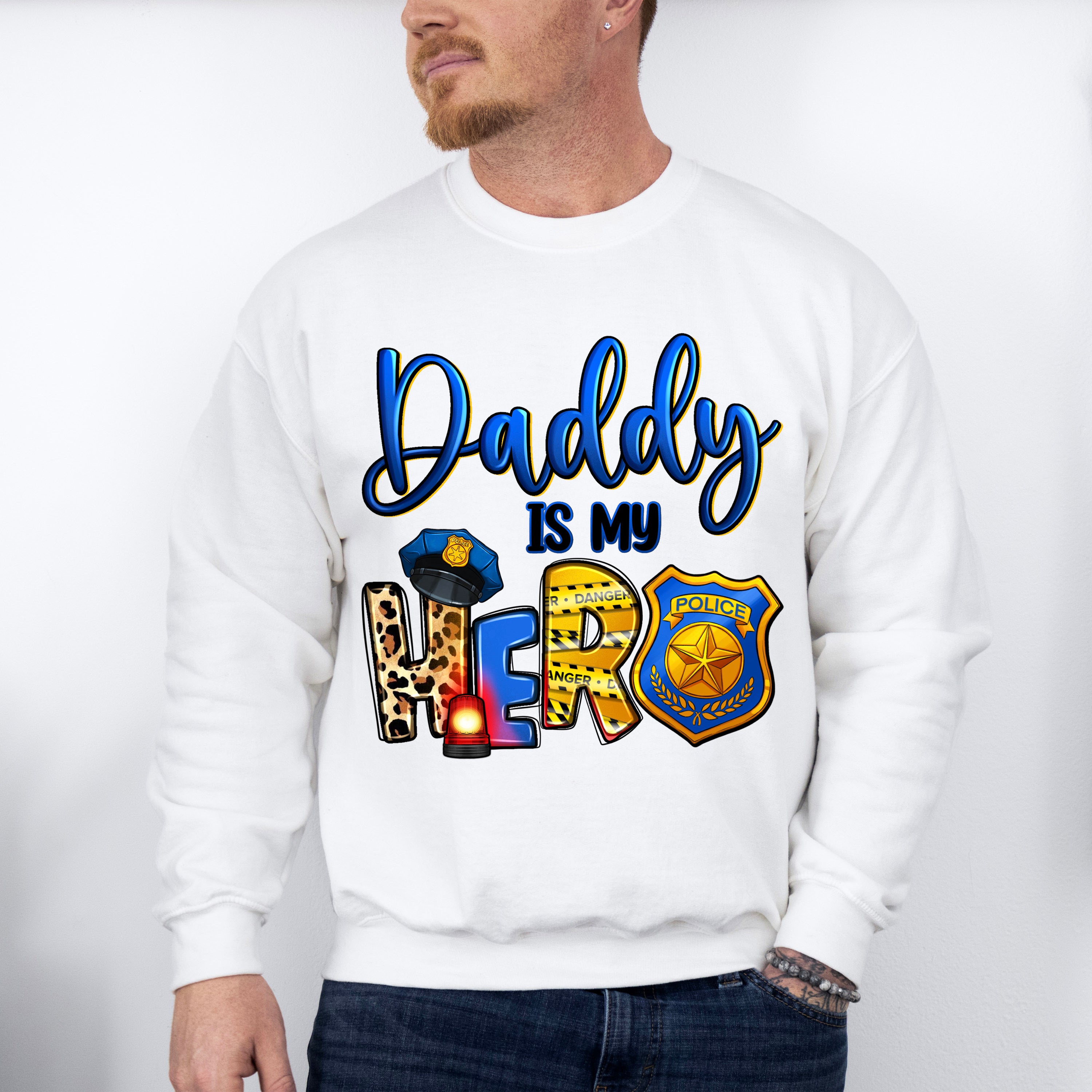 Daddy Is My Hero - Police Unisex Crewneck T-Shirt Sweatshirt Hoodie