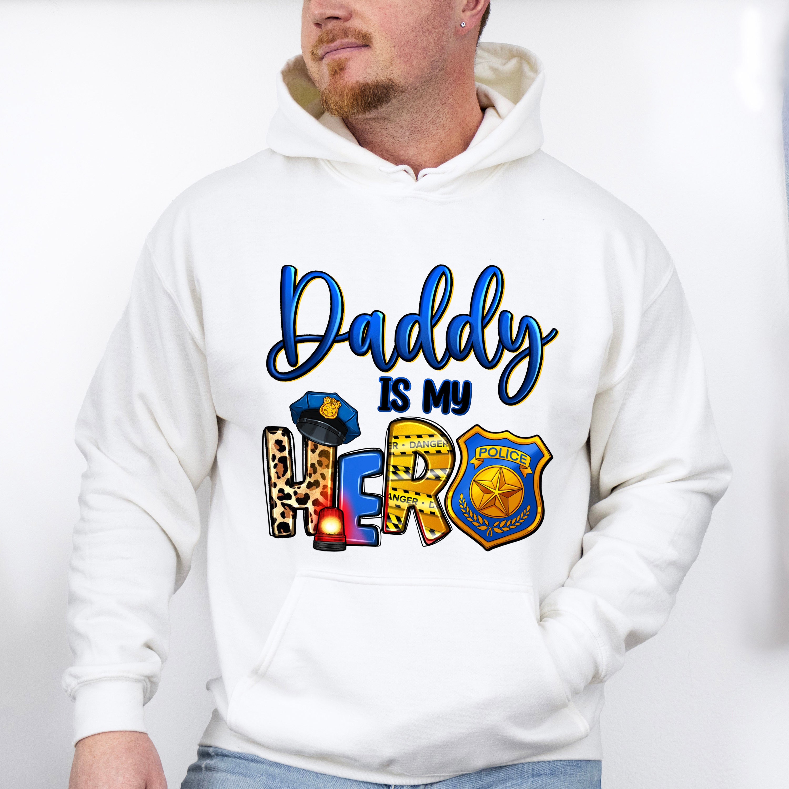 Daddy Is My Hero - Police Unisex Crewneck T-Shirt Sweatshirt Hoodie