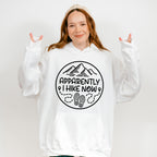 Apparently I Hike Now Design - Hiking Unisex Crewneck T-Shirt Sweatshirt Hoodie