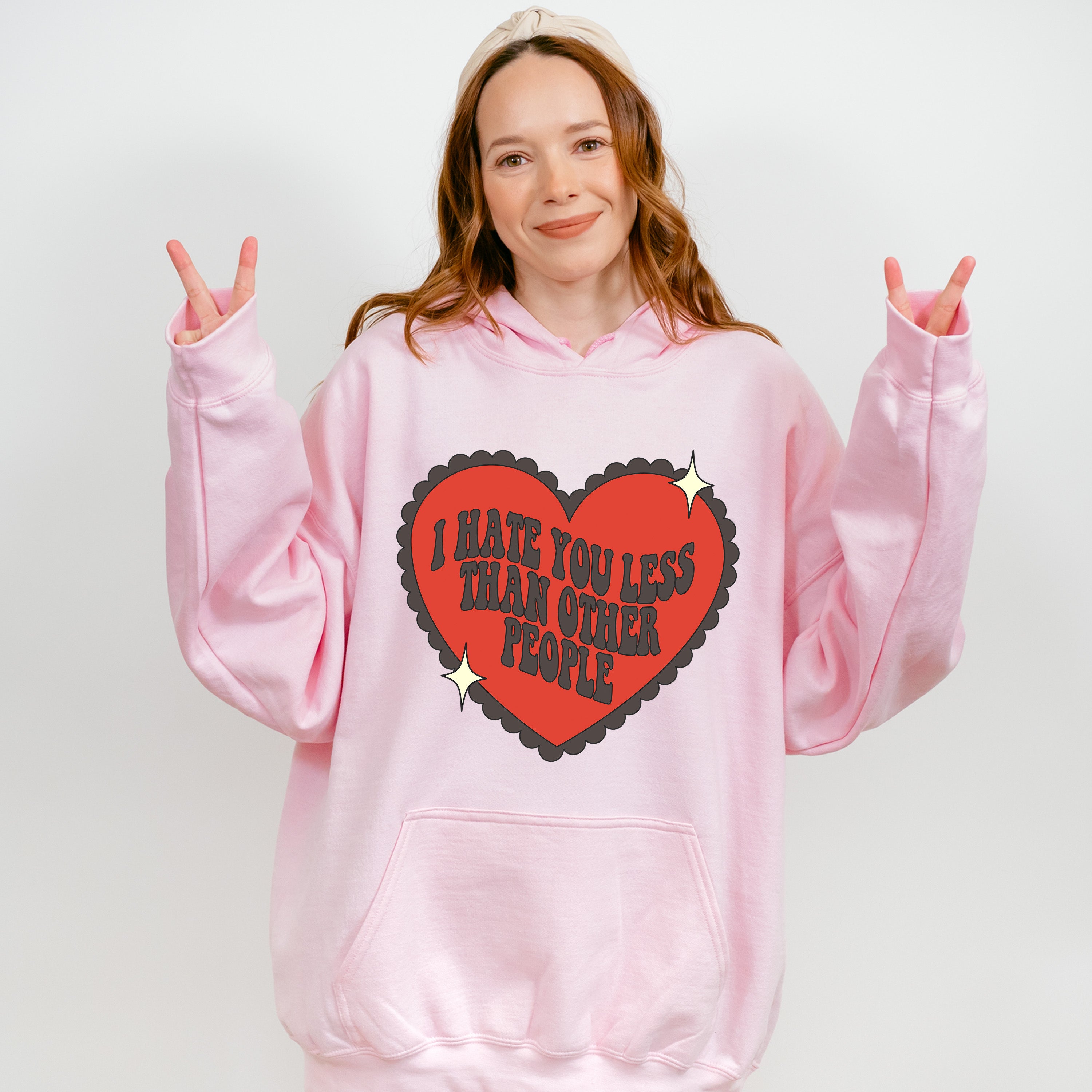 I Hate You Less Than Other People - Valentine&#39;s Day Unisex Crewneck T-Shirt Sweatshirt Hoodie