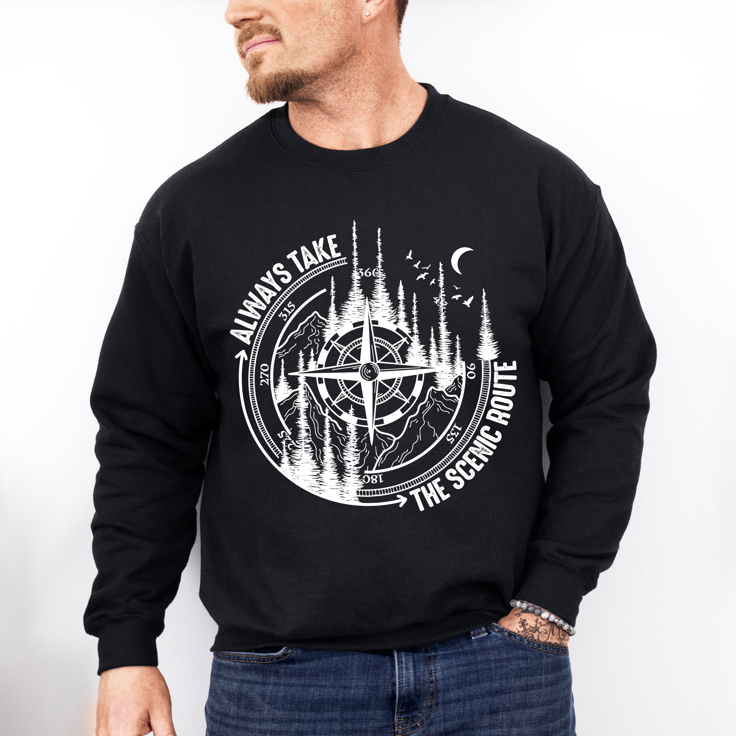 Always Take The Scenic Route Design - Outdoor Unisex Crewneck T-Shirt Sweatshirt Hoodie