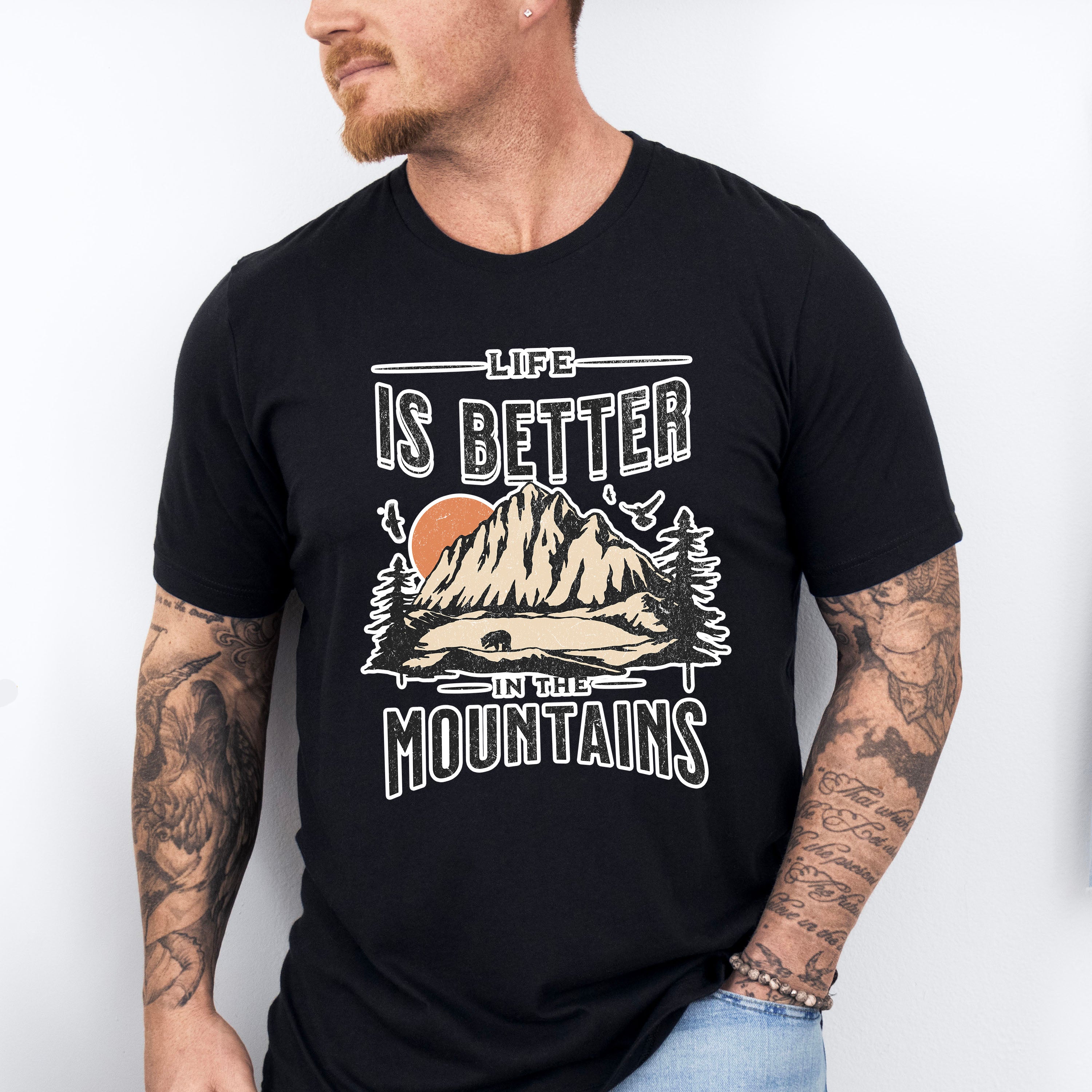 Life Is Better In The Mountains Design - Outdoor Unisex Crewneck T-Shirt Sweatshirt Hoodie