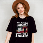 Just A Proud Mom Who Raised A Sailor - Military Unisex Crewneck T-Shirt Sweatshirt Hoodie