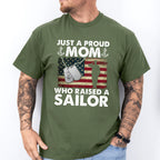 Just A Proud Mom Who Raised A Sailor - Military Unisex Crewneck T-Shirt Sweatshirt Hoodie