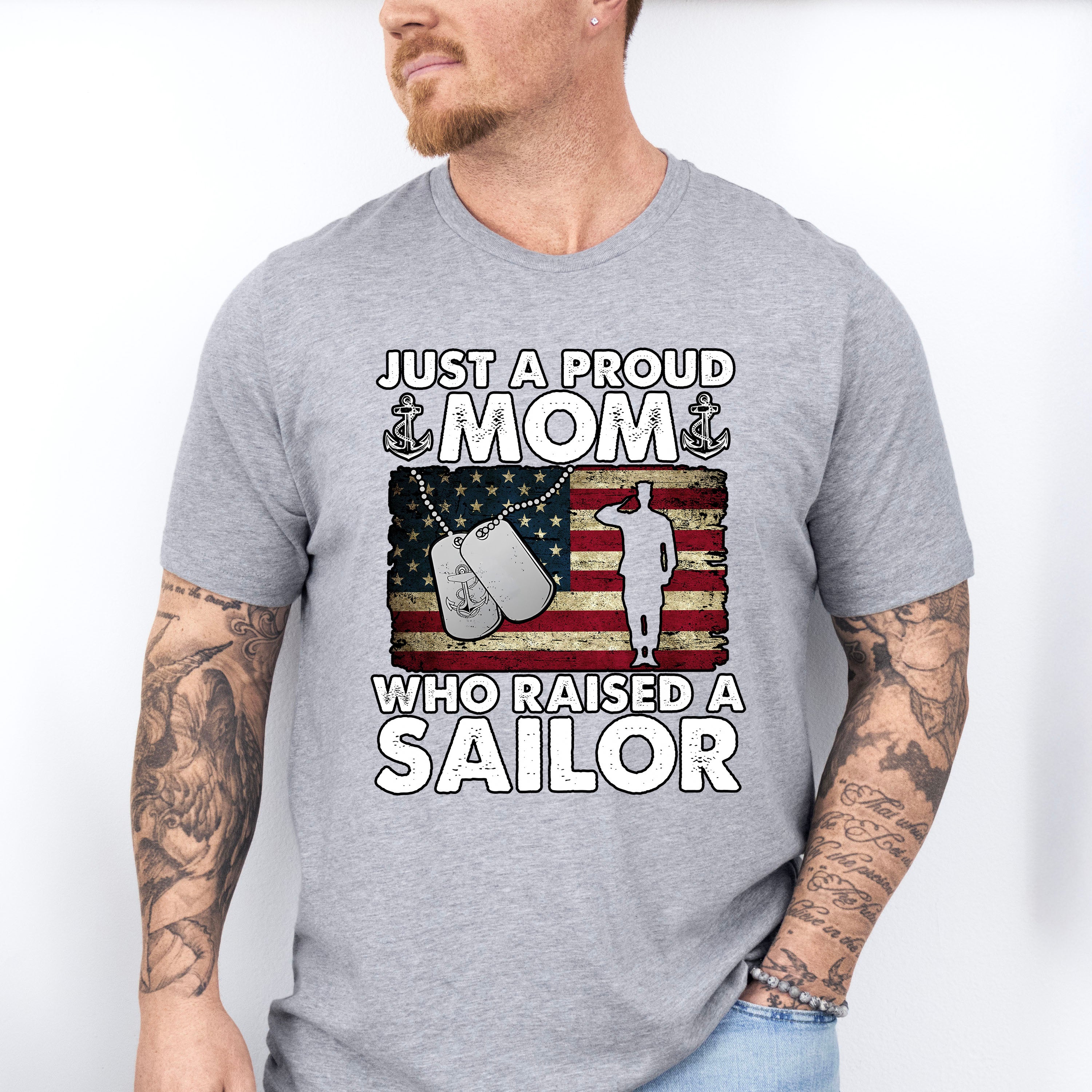 Just A Proud Mom Who Raised A Sailor - Military Unisex Crewneck T-Shirt Sweatshirt Hoodie