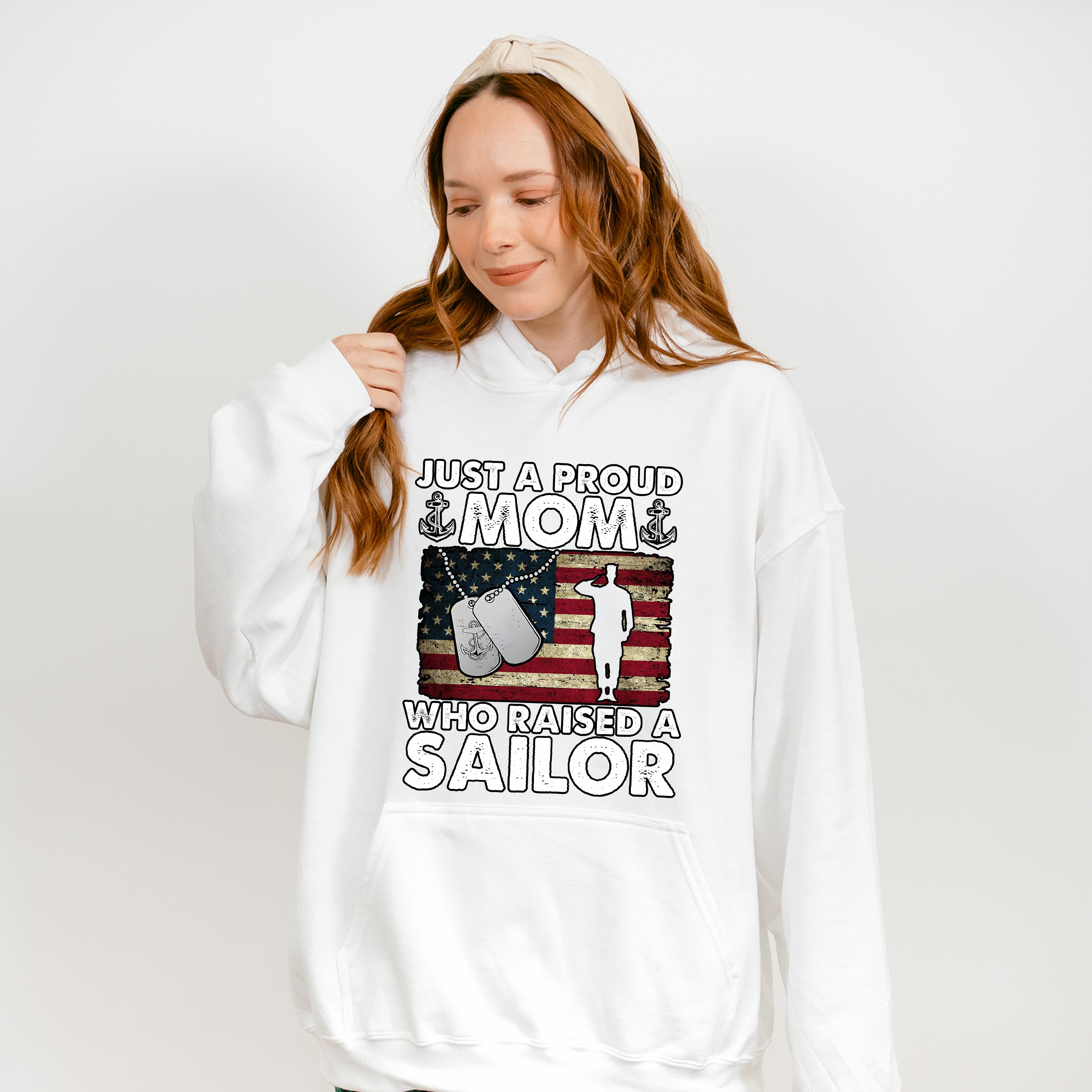 Just A Proud Mom Who Raised A Sailor - Military Unisex Crewneck T-Shirt Sweatshirt Hoodie