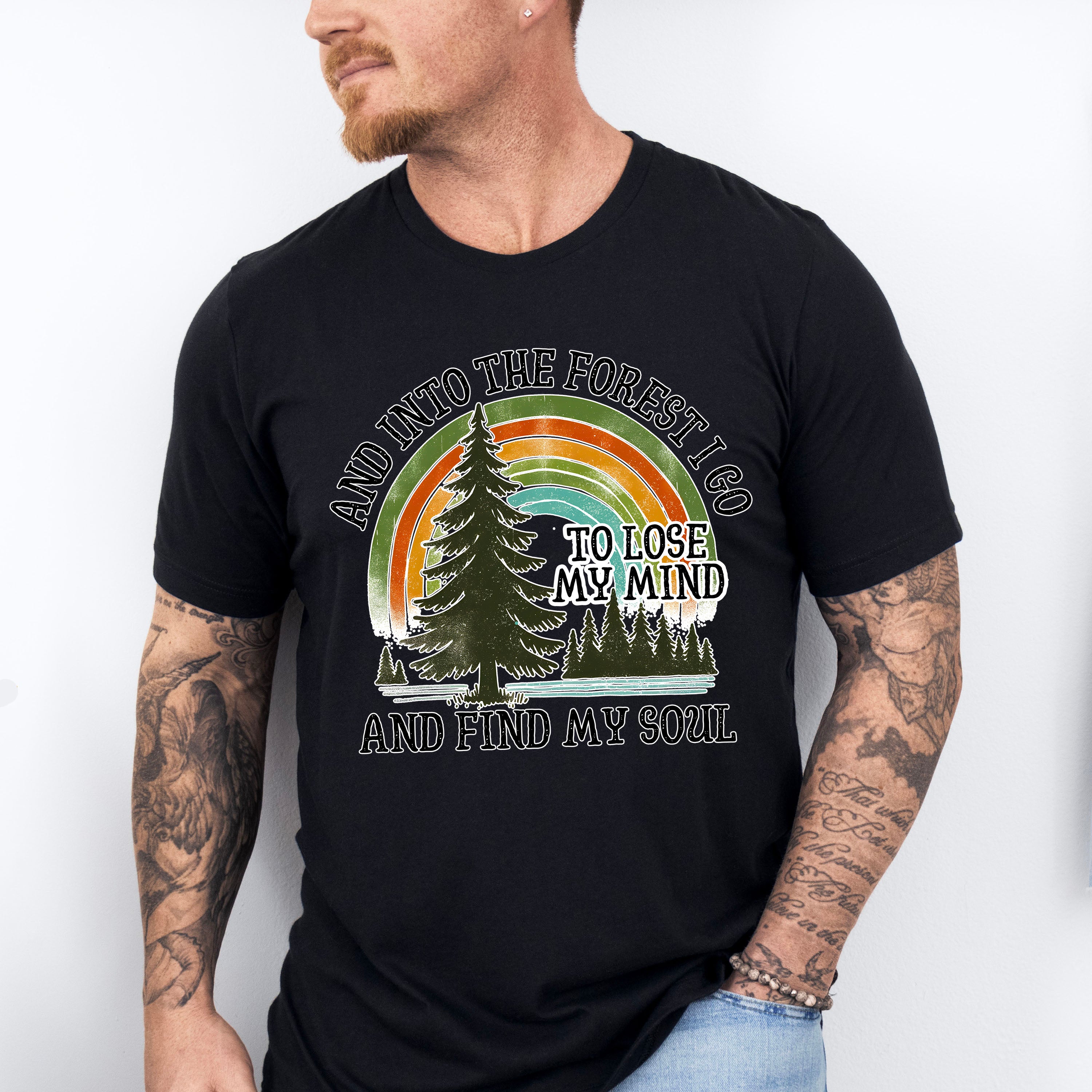 And Into The Forest I Go And Find My Soul Design - Outdoor Unisex Crewneck T-Shirt Sweatshirt Hoodie