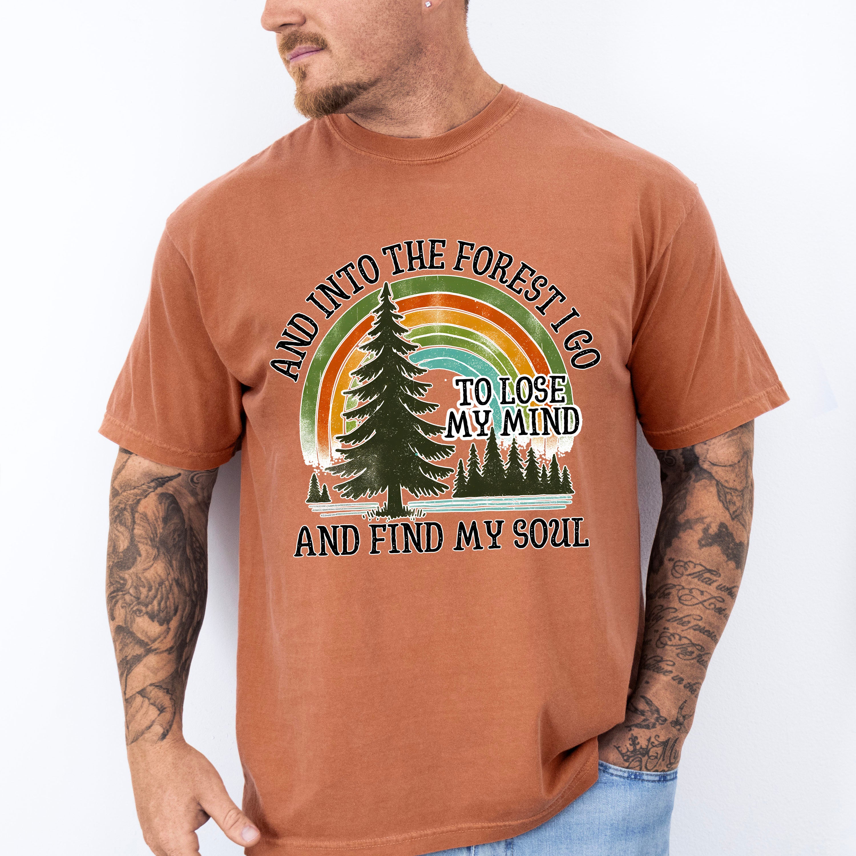 And Into The Forest I Go And Find My Soul Design - Outdoor Unisex Crewneck T-Shirt Sweatshirt Hoodie