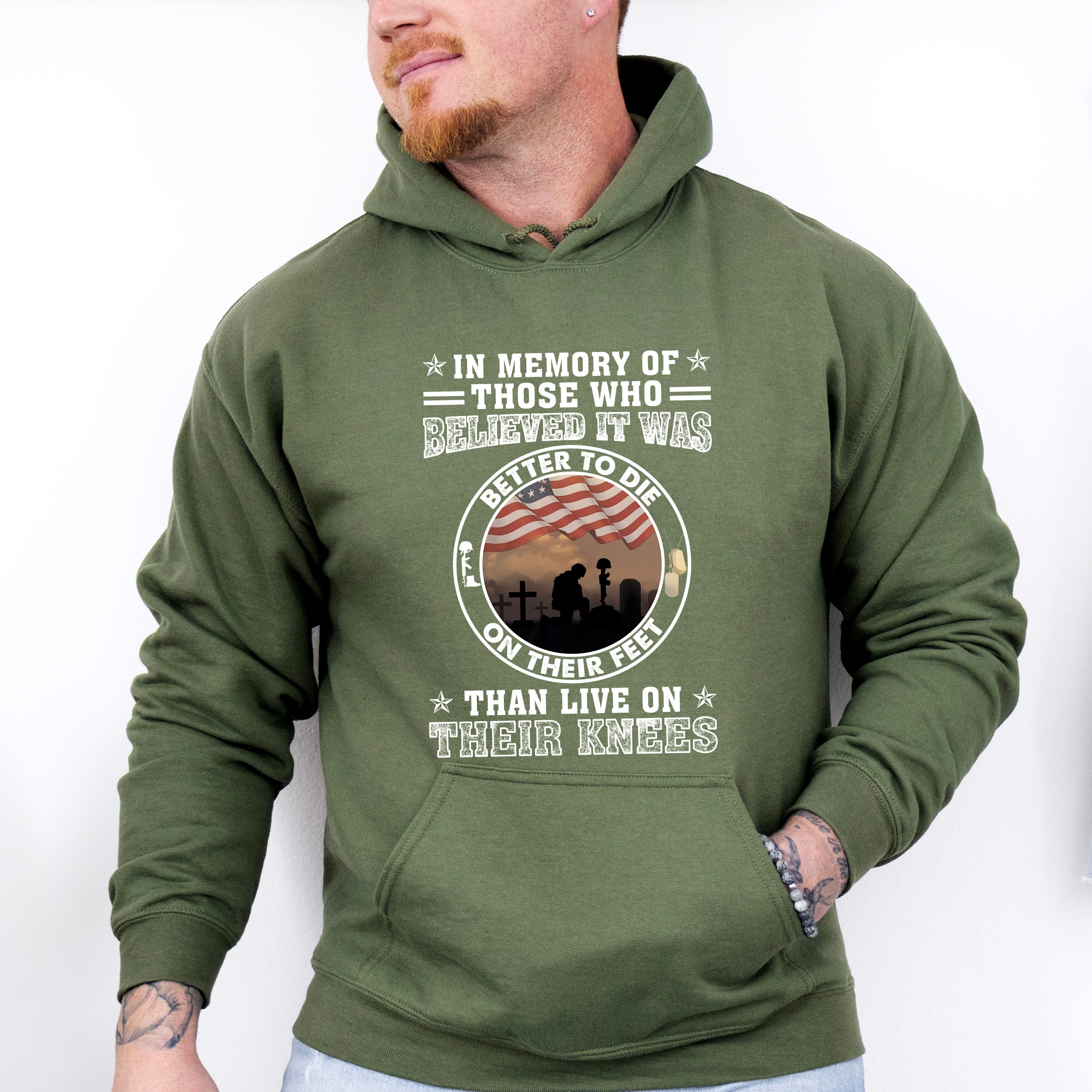 Better To Die On Their Feet - Military Unisex Crewneck T-Shirt Sweatshirt Hoodie