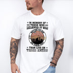 Better To Die On Their Feet - Military Unisex Crewneck T-Shirt Sweatshirt Hoodie