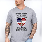 That Sailor Is My World - Military Unisex Crewneck T-Shirt Sweatshirt Hoodie
