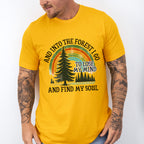 And Into The Forest I Go And Find My Soul Design - Outdoor Unisex Crewneck T-Shirt Sweatshirt Hoodie