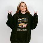 Always Remember Our Heroes - Military Unisex Crewneck T-Shirt Sweatshirt Hoodie