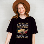 Always Remember Our Heroes - Military Unisex Crewneck T-Shirt Sweatshirt Hoodie
