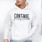Continue Your Story Is Not Over - Mental Health Unisex Crewneck T-Shirt Sweatshirt Hoodie
