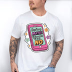 Don't Say Maybe If You Want To Say No - Mental Health Unisex Crewneck T-Shirt Sweatshirt Hoodie