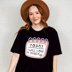 Today I Will Love Myself - Mental Health Unisex Crewneck T-Shirt Sweatshirt Hoodie