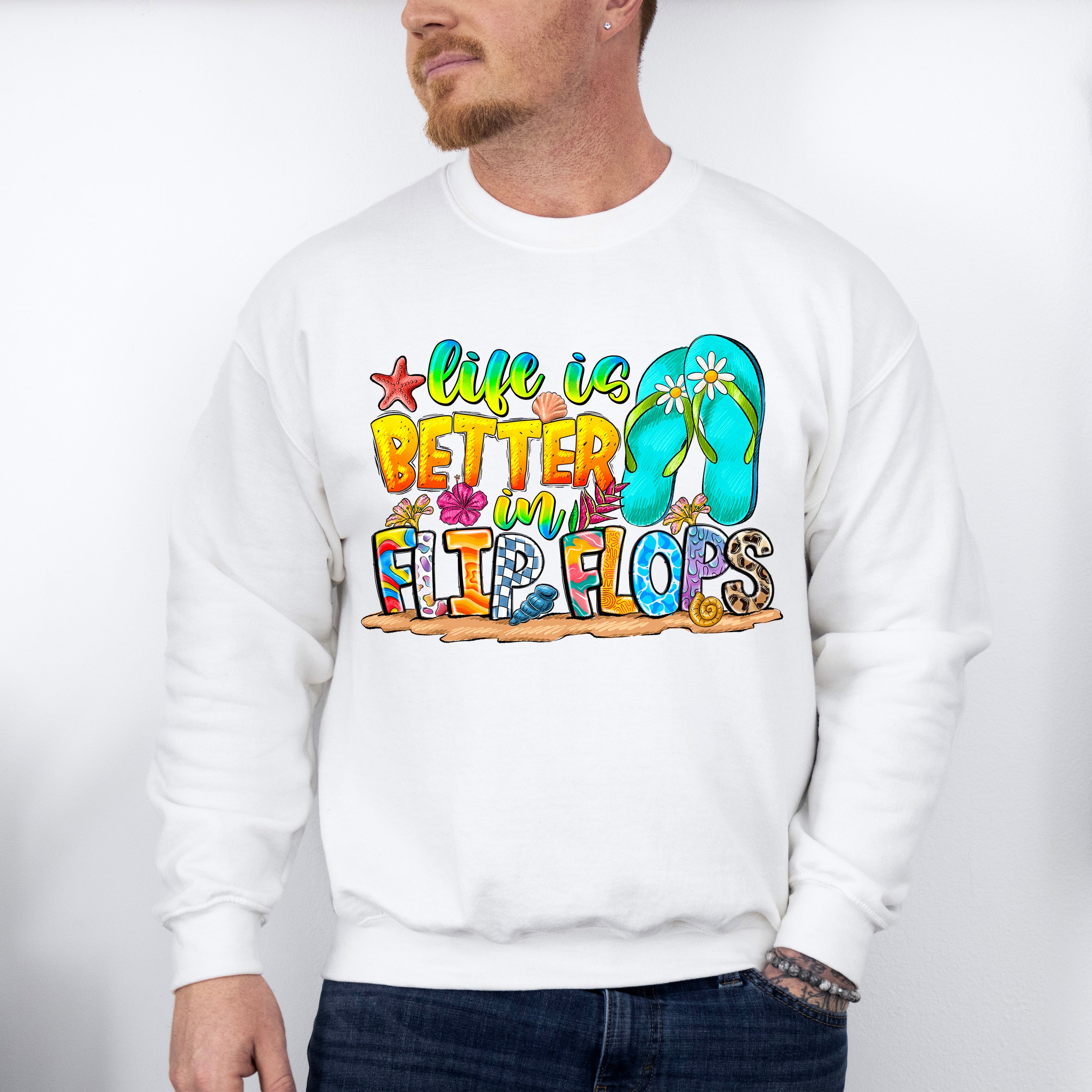 Life is Better In Flip Flops - Summer Theme Unisex Crewneck T-Shirt Sweatshirt Hoodie