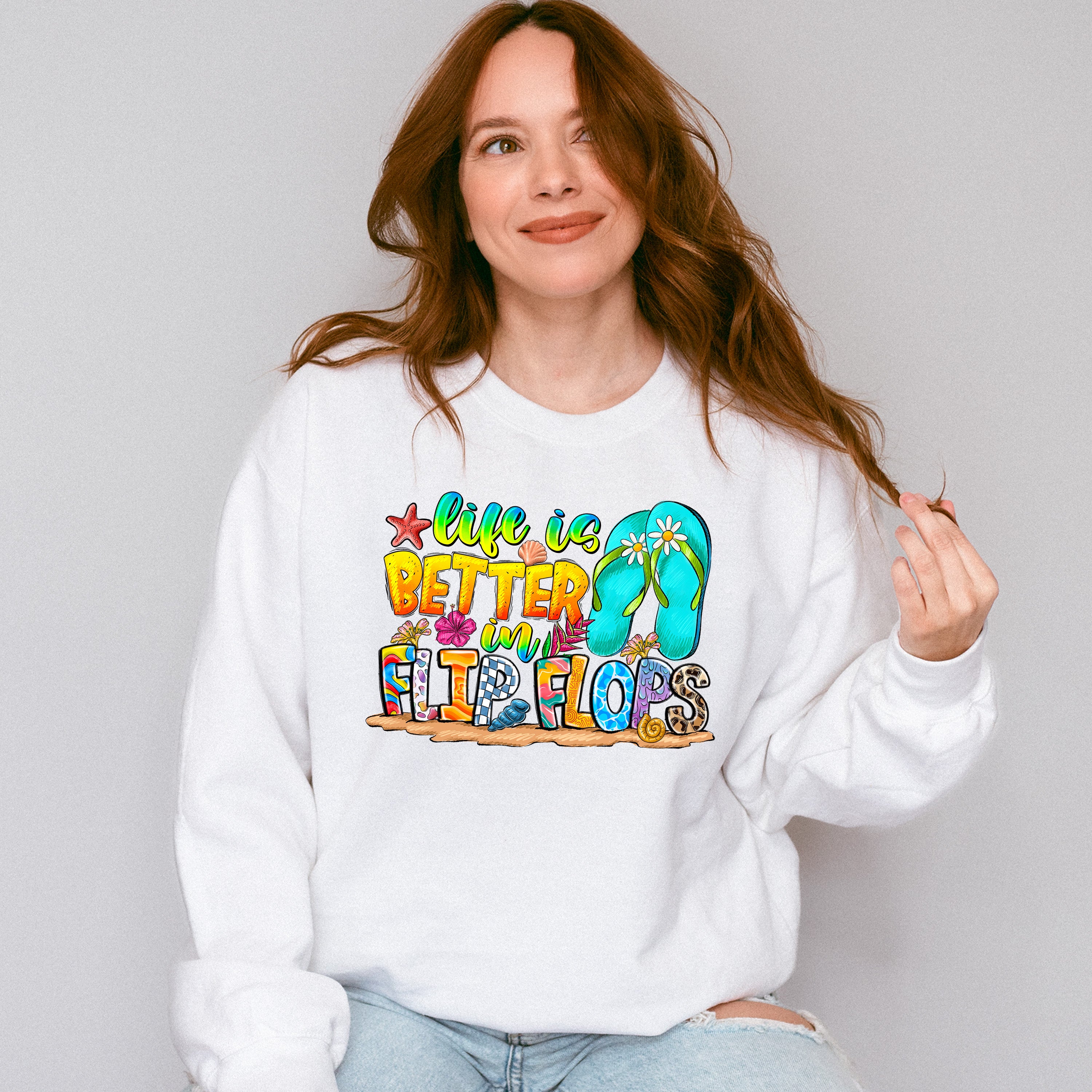 Life is Better In Flip Flops - Summer Theme Unisex Crewneck T-Shirt Sweatshirt Hoodie