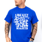 No City Lights Just Camp Fire Nights Design - Camping Unisex Crewneck T-Shirt Sweatshirt Hoodie