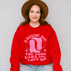 Excuse Me You Look Like You Love Me - Cowgirl Unisex Crewneck T-Shirt Sweatshirt Hoodie