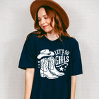 Let's Go Girls Cowboy Boots And Hat - Cowgirl Unisex Crewneck T-Shirt Sweatshirt Hoodie