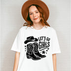 Let's Go Girls Cowboy Boots And Hat - Cowgirl Unisex Crewneck T-Shirt Sweatshirt Hoodie