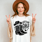 Let's Go Girls Cowboy Boots And Hat - Cowgirl Unisex Crewneck T-Shirt Sweatshirt Hoodie
