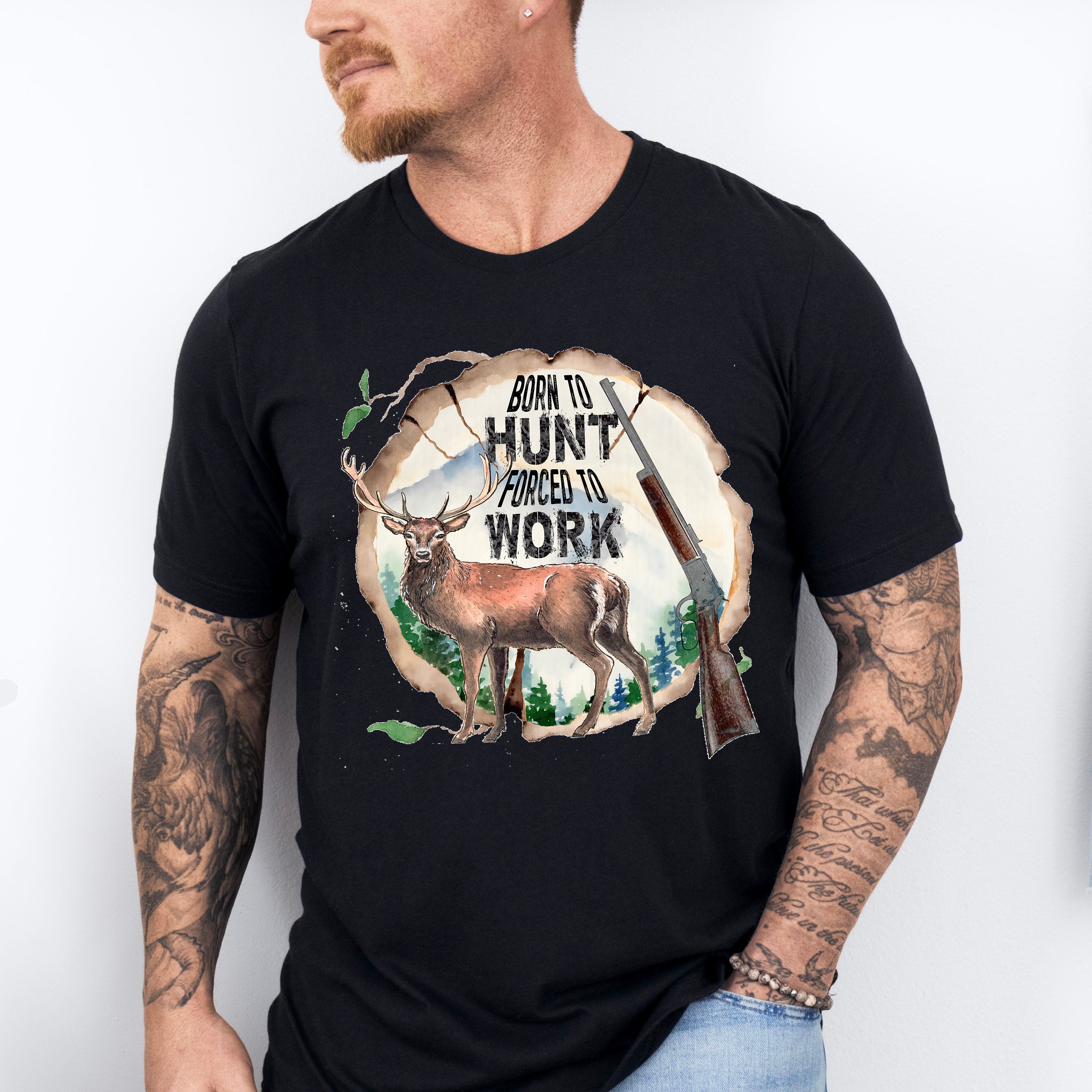 Born To Hunt Forced To Work Design - Hunting Theme Unisex Crewneck T-Shirt Sweatshirt Hoodie