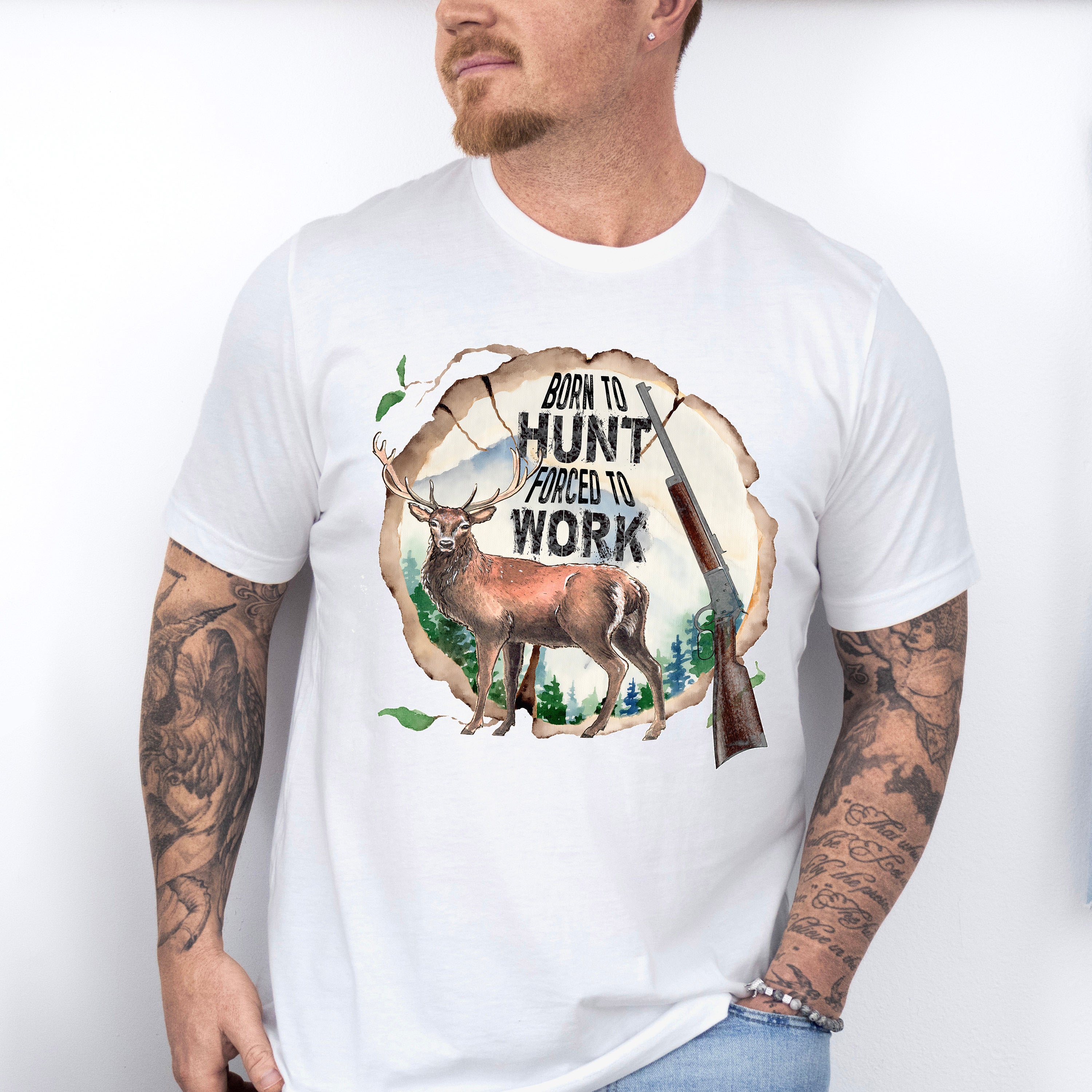 Born To Hunt Forced To Work Design - Hunting Theme Unisex Crewneck T-Shirt Sweatshirt Hoodie
