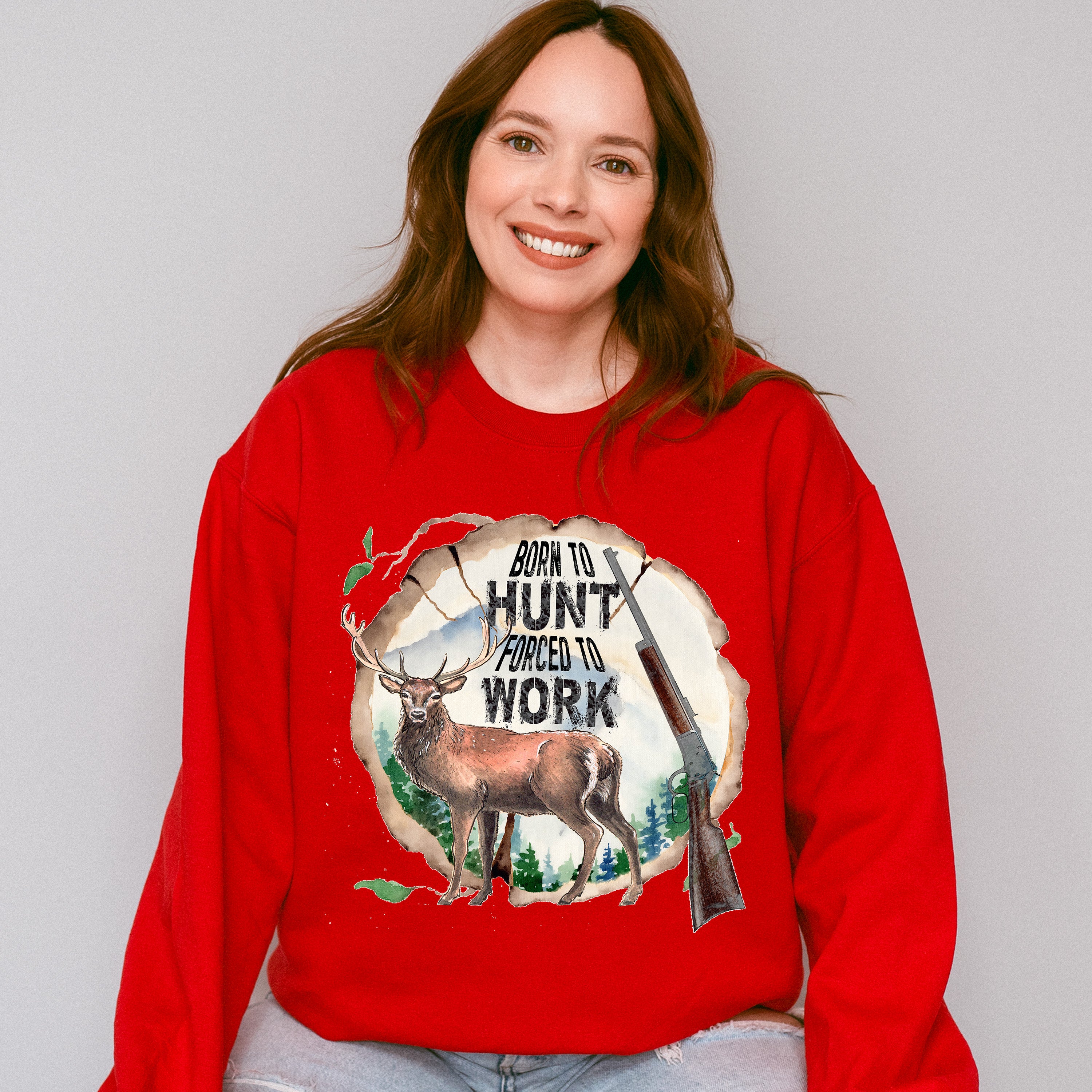 Born To Hunt Forced To Work Design - Hunting Theme Unisex Crewneck T-Shirt Sweatshirt Hoodie