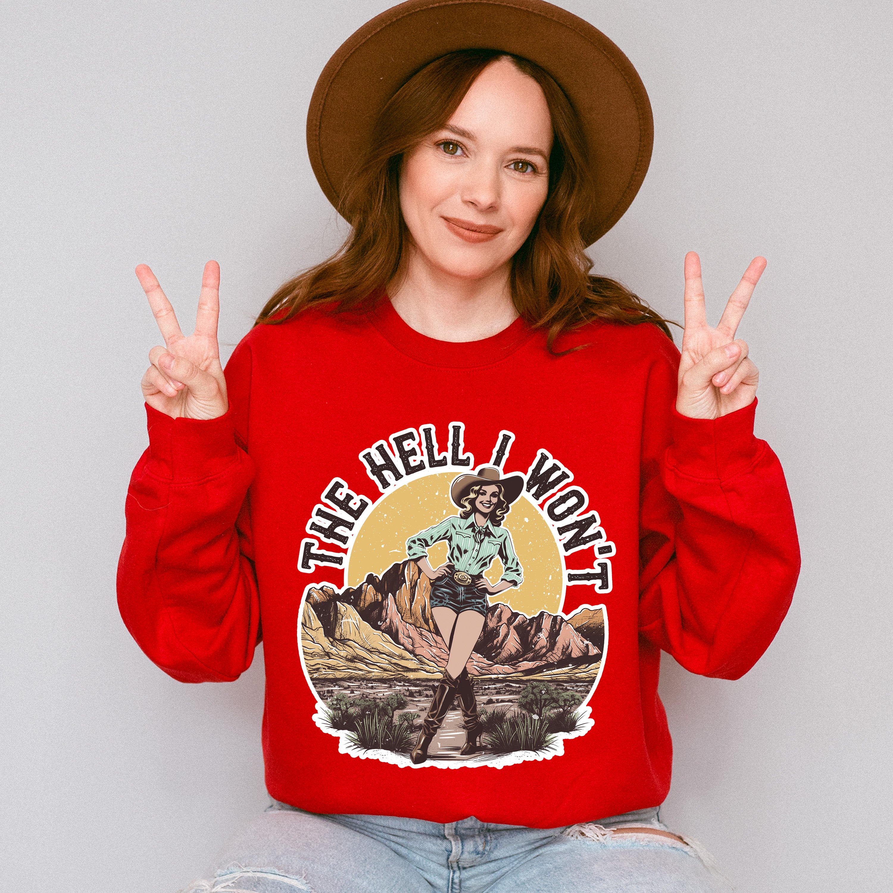 The Hell I Won't Cowgirl Design - Cowgirl Unisex Crewneck T-Shirt Sweatshirt Hoodie