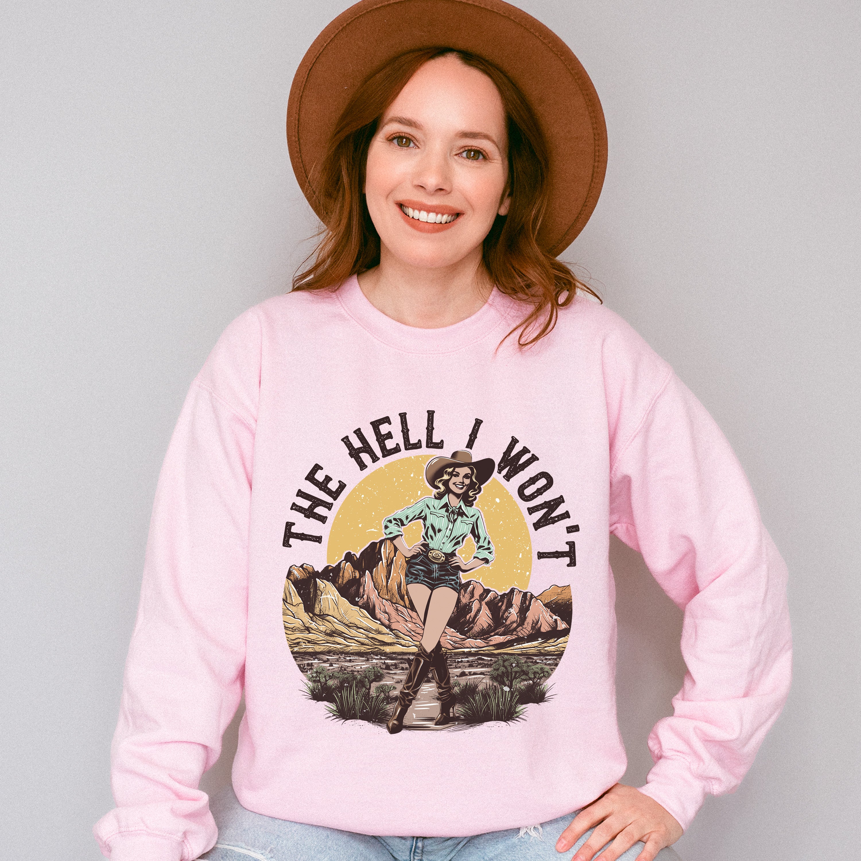 The Hell I Won't Cowgirl Design - Cowgirl Unisex Crewneck T-Shirt Sweatshirt Hoodie