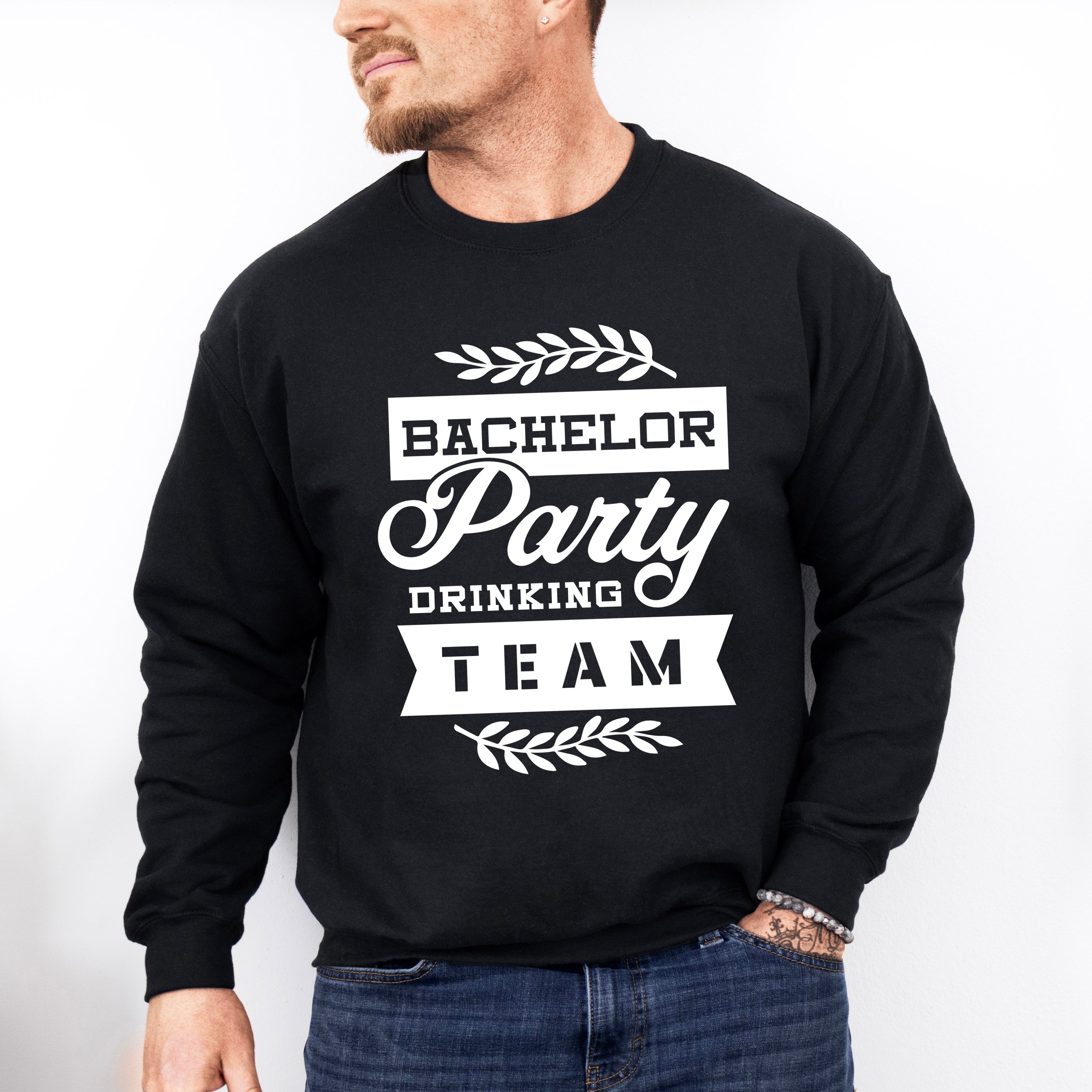 Bachelor Party Drinking Team B&amp;W - Bachelor Unisex Crewneck T-Shirt Sweatshirt Hoodie