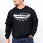 Let's Celebrate Bachelor Party B&W - Bachelor Unisex Crewneck T-Shirt Sweatshirt Hoodie