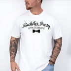 Bachelor Party Let's Celebrate B&W Design - Bachelor Unisex Crewneck T-Shirt Sweatshirt Hoodie