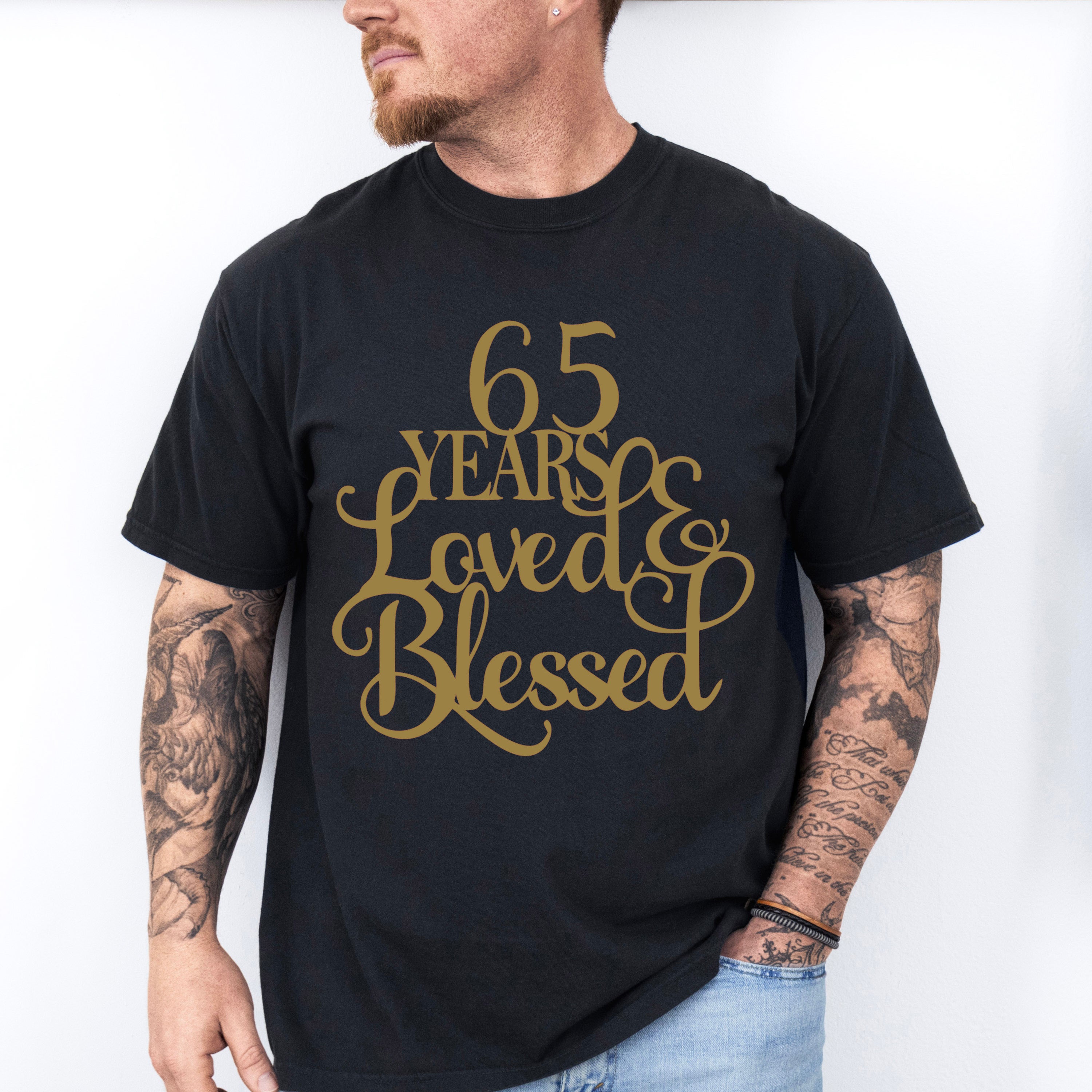 65 Years Loved &amp; Blessed - Anniversary Unisex Crewneck T-Shirt Sweatshirt Hoodie