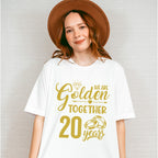 We Are Golden Together 20 Years - Anniversary Unisex Crewneck T-Shirt Sweatshirt Hoodie