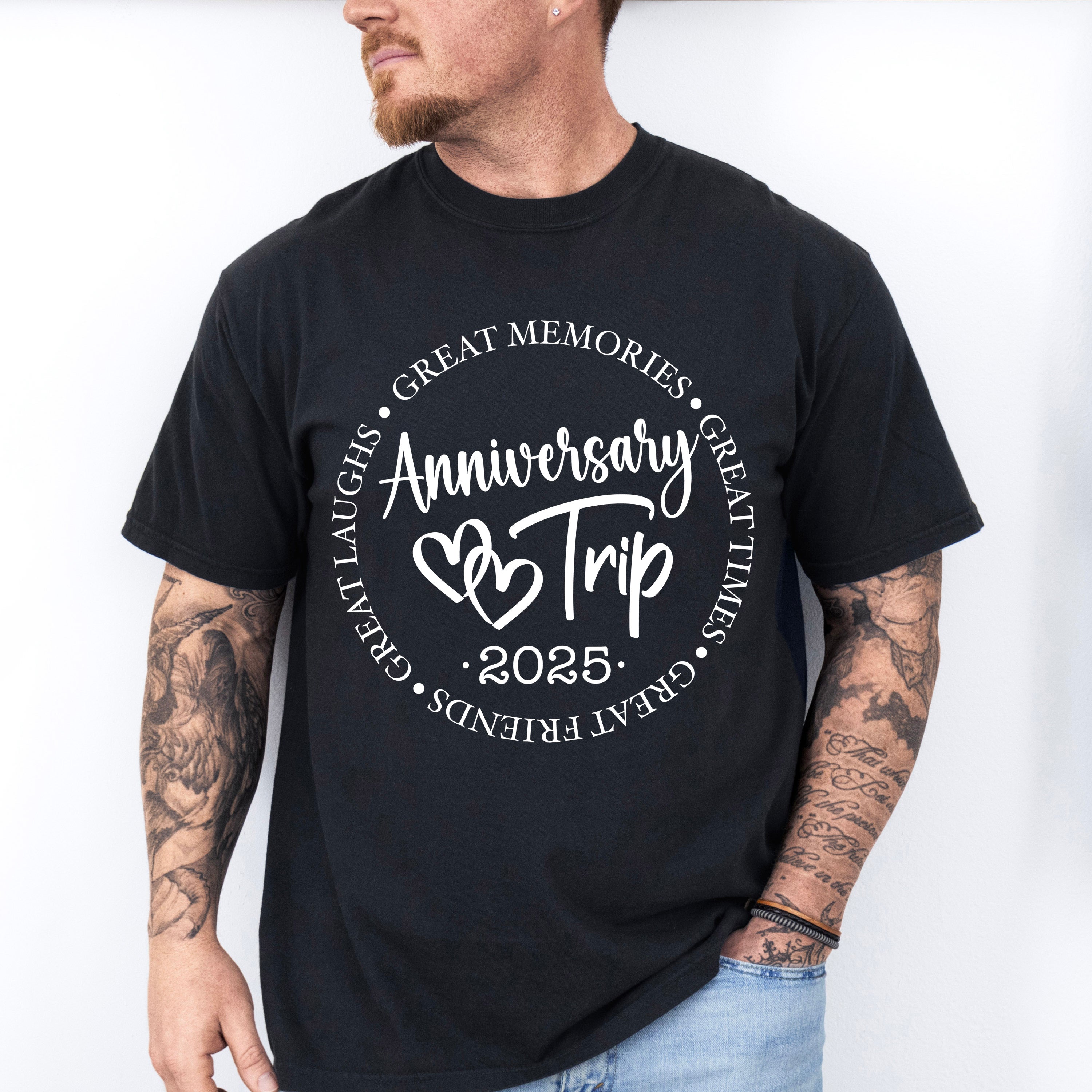 Anniversary Trip 2025 - Anniversary Unisex Crewneck T-Shirt Sweatshirt Hoodie
