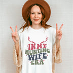 In My Hunting Wife Era Reindeer Design - Hunting Theme Unisex Crewneck T-Shirt Sweatshirt Hoodie