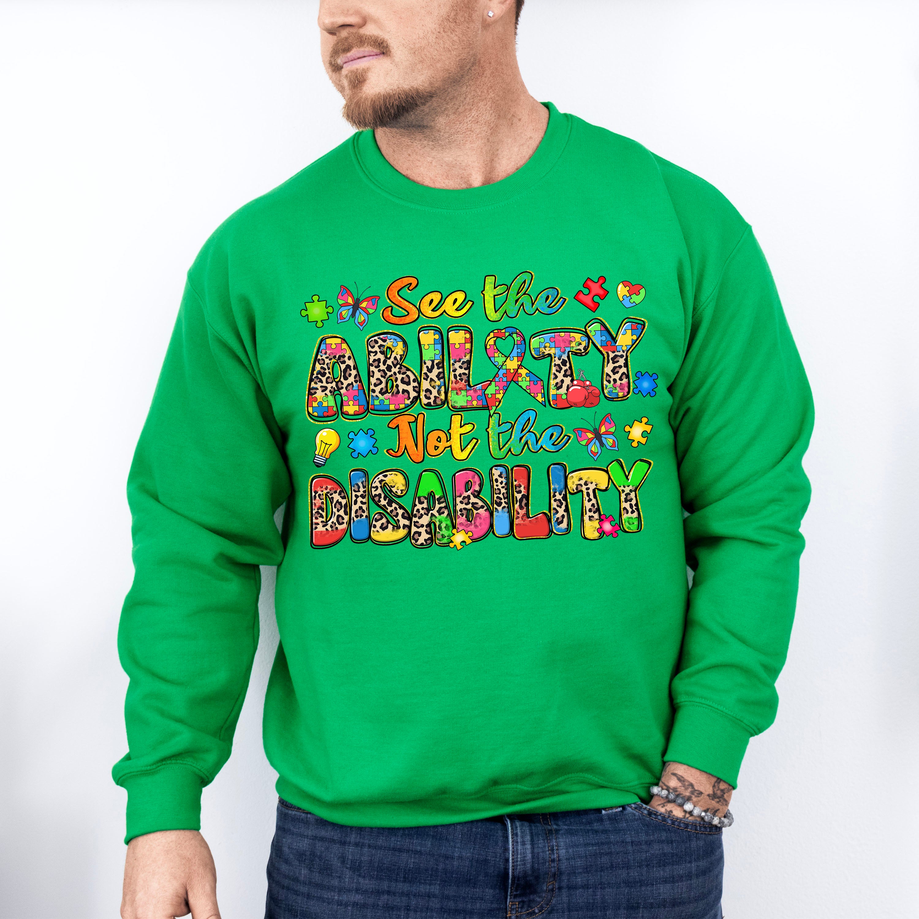 See The Ability Not The Disability - Autism Awareness Unisex Crewneck T-Shirt Sweatshirt Hoodie